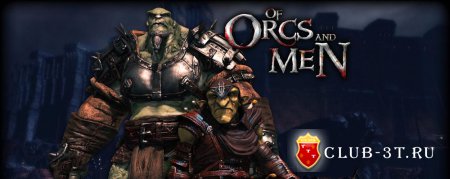 Трейнер к игре Of Orcs and Men