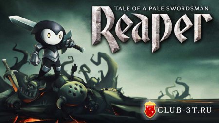 Reaper Tale of a Pale Swordsman Trainer version 1.3.7.98 + 1
